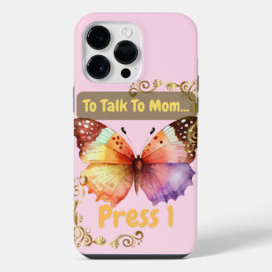 To Talk To Mom, Press 1 iPhone 14 Pro Max Case