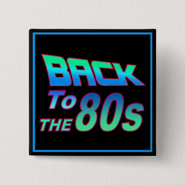 To the 80s 1 Button (Front)
