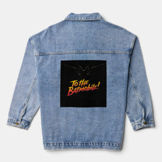 "To the Batmobile!.” Denim Jacket
