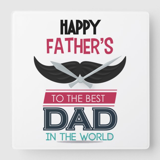 To the Best Dad Square Wall Clock (Front)