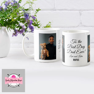 To the Best Dog Dad Ever Custom Photo Coffee Mug