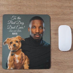 To the Best Dog Dad Ever Custom Photo Mouse Pad