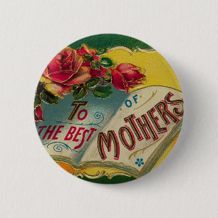 To The Best of Mothers 6 Cm Round Badge