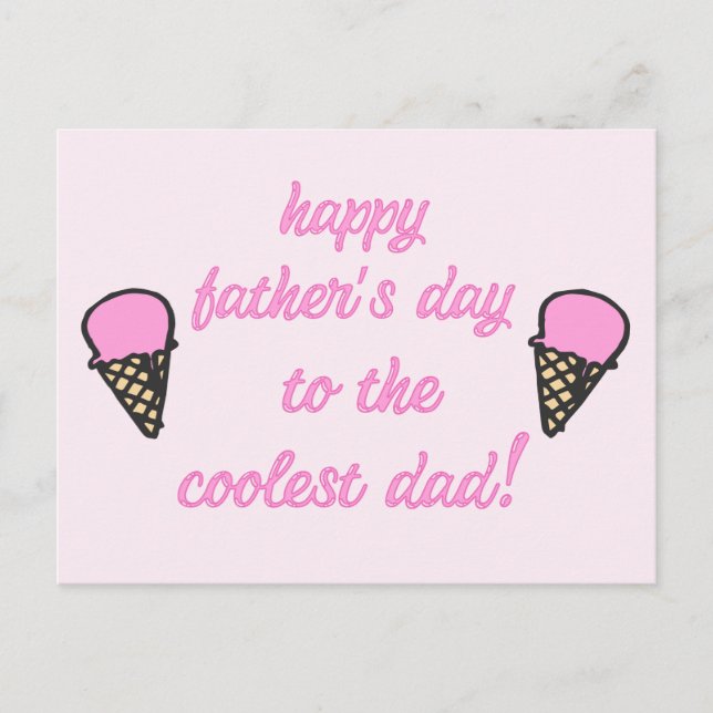 To the coolest dad - Cute Ice Cream Father's Day Postcard (Front)