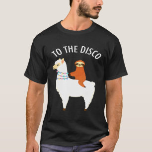 To The Disco Sloth Riding A Llama Alpaca T-Shirt
