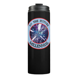 TO THE FUTURE MILLENNIAL Tumbler