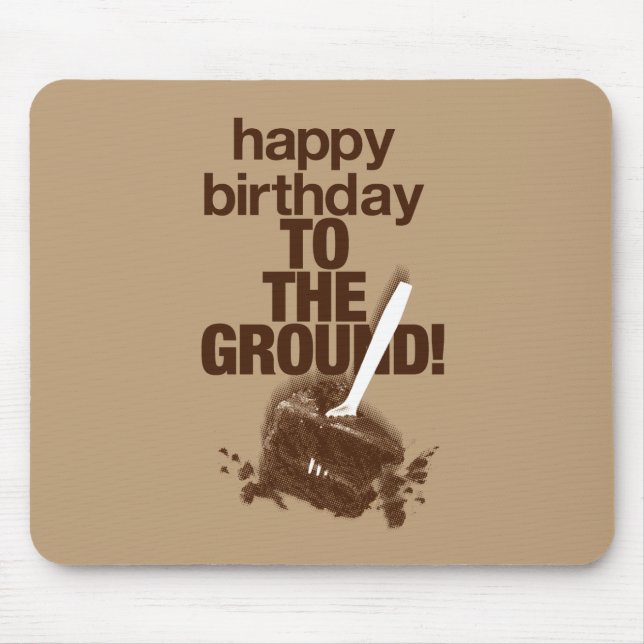 To the Ground 2 Mouse Pad (Front)