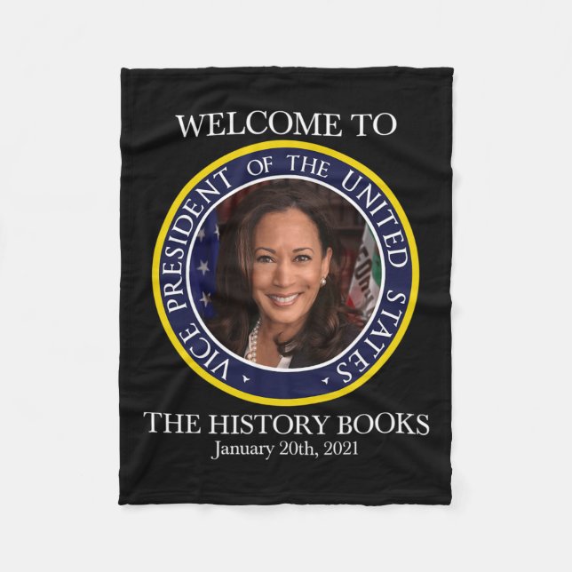 To The History Books Kamala Harris 2021 Usa V.p.  Fleece Blanket (Front)