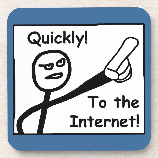 To The Internet Coaster (Front)