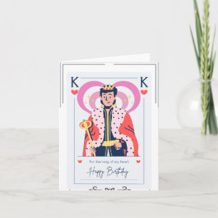 To The King Heartfelt Birthday Card