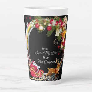 To the love of my life latte mug