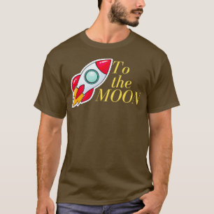TO THE MOON 13 T-Shirt
