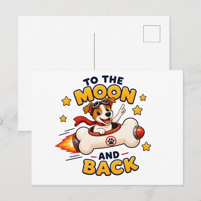 To The Moon And Back Dog Space Adventure Postcard (Front/Back)