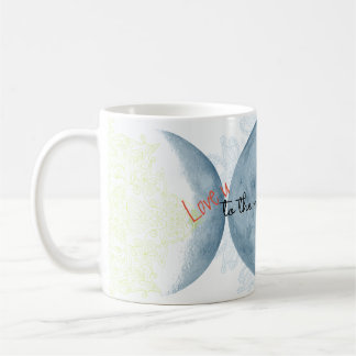 To the moon and back MUG