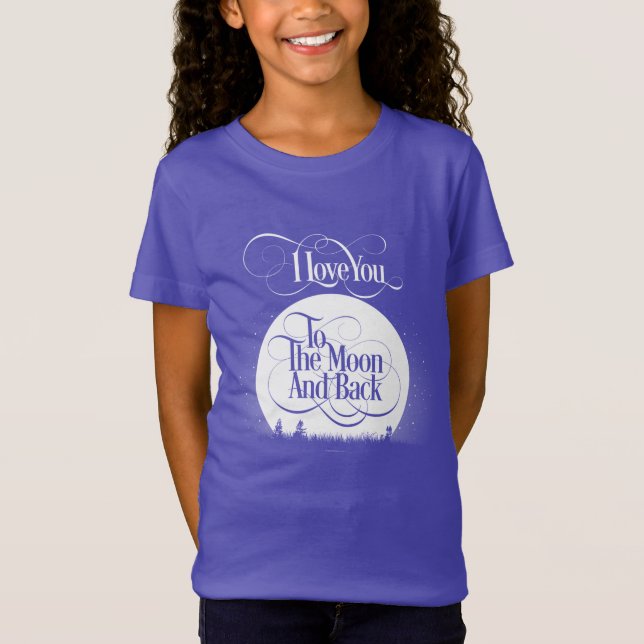 To The Moon And Back T-Shirt (Front)