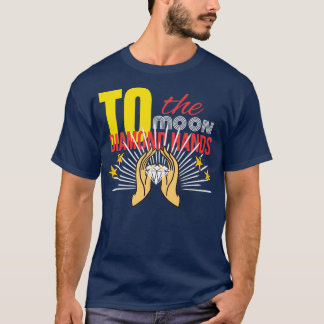 to the moon diamond hands 4 T-Shirt