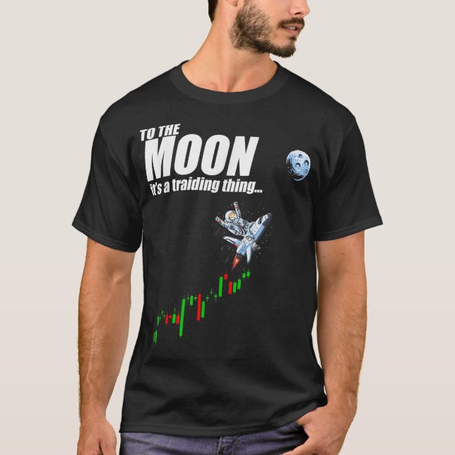 To The Moon Dogelon Mars It is a Trading Thing, El T-Shirt (Front)