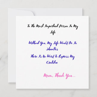 To The Most Important Person in My Life