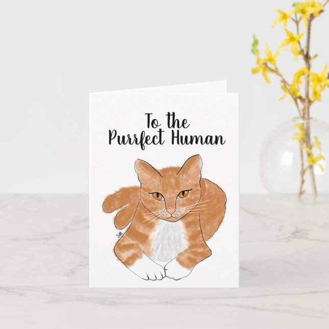 To The Purrfect Human Cat Greeting Card (Yellow Flower)