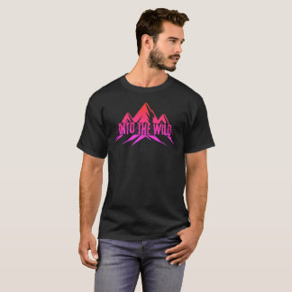To The Wild T-Shirt