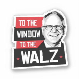To the window to the walz