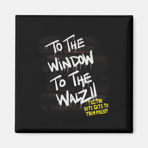 To The Window To The Wheimer Harris W 2024 Vote  Magnet