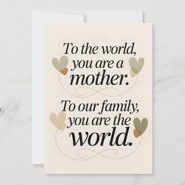To The World Mother Card - Heartfelt Family Quote (Front)