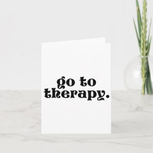 To Therapy Fun Mental Health Issue 1 Card