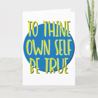 To Thine Own Self Be True Recovery Slogan