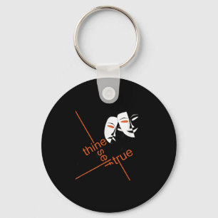 To Thine Own Self Be True Shakespeare Quote T Shir Key Ring