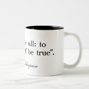 To thine own self be true ... Shakespeare Two-Tone Coffee Mug