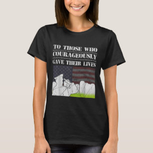 To Those Who Courageously Gave Their Lives Memoria T-Shirt