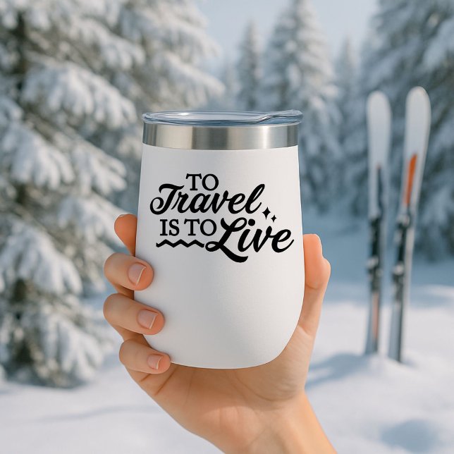 To travel is to live Travel Mug Insulated (Creator Uploaded)