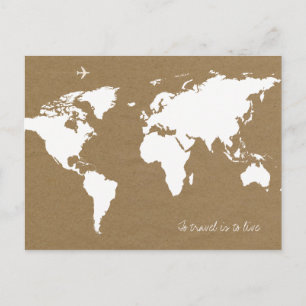 To Travel is to live . white World Map on brown Postcard