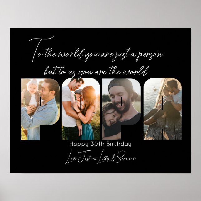 To Us You Are the World papa Photo Collage Poster (Front)