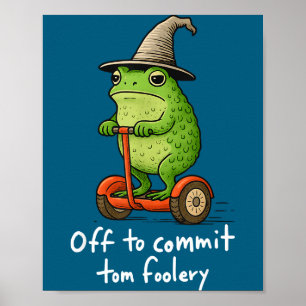 To Whimsical Frog Wizard Meme Off Poster