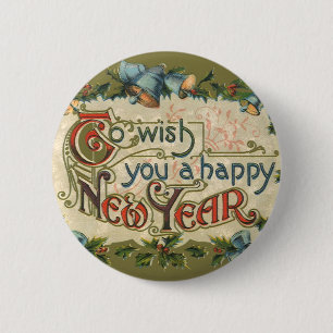 To Wish You a Happy New Year, Vintage Victorian 6 Cm Round Badge