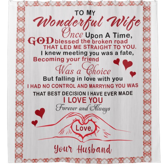 To Wonderful Wife I Knew Meeting You Was A Fate Shower Curtain (Front)