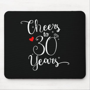 To Years Cheers 30 Happy Anniversaries Wife Mouse Pad