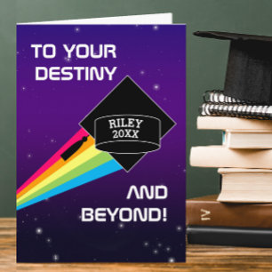 To Your Destiny and Beyond Graduation Card