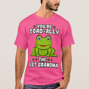 Toad-Ally The Best Grandma Frog Lover Toad Grandmo T-Shirt