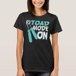 Toad Mode On Jump Rope T-Shirt