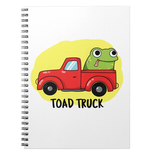 Toad Truck Funny Tow Truck Pun  Notebook (Front)