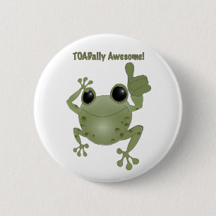 Toadally Awesome! 6 Cm Round Badge