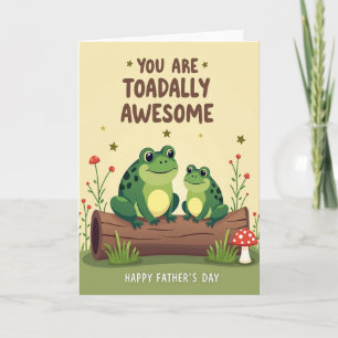 Toadally Awesome Fathers Day Card