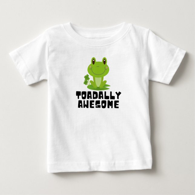 Toadally Awesome Funny Toad Frog  Baby T-Shirt (Front)