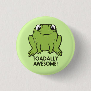 Toadally Awesome Funny Toad Pun 3 Cm Round Badge