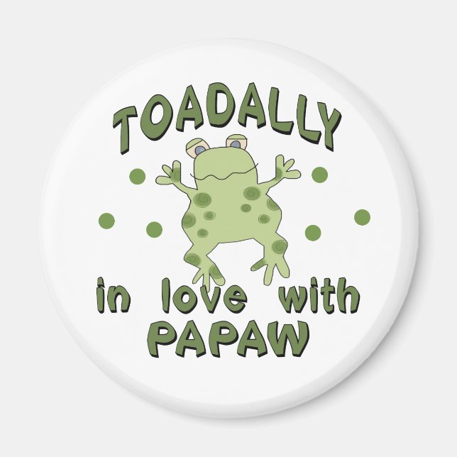 TOADALLY Love Papaw Frog Magnet (Front)