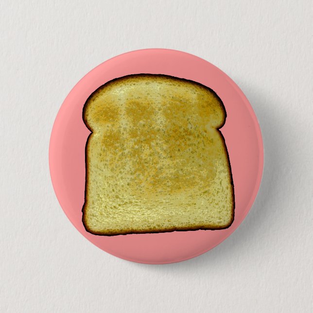 Toast 6 Cm Round Badge (Front)