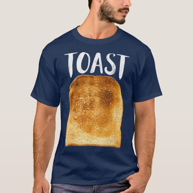 Toast Costume Halloween Funny Bread Lover Gift T-Shirt (Front)